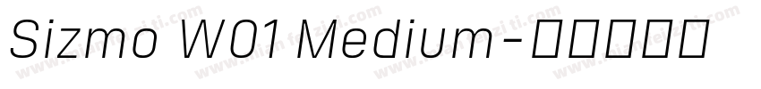 Sizmo W01 Medium字体转换